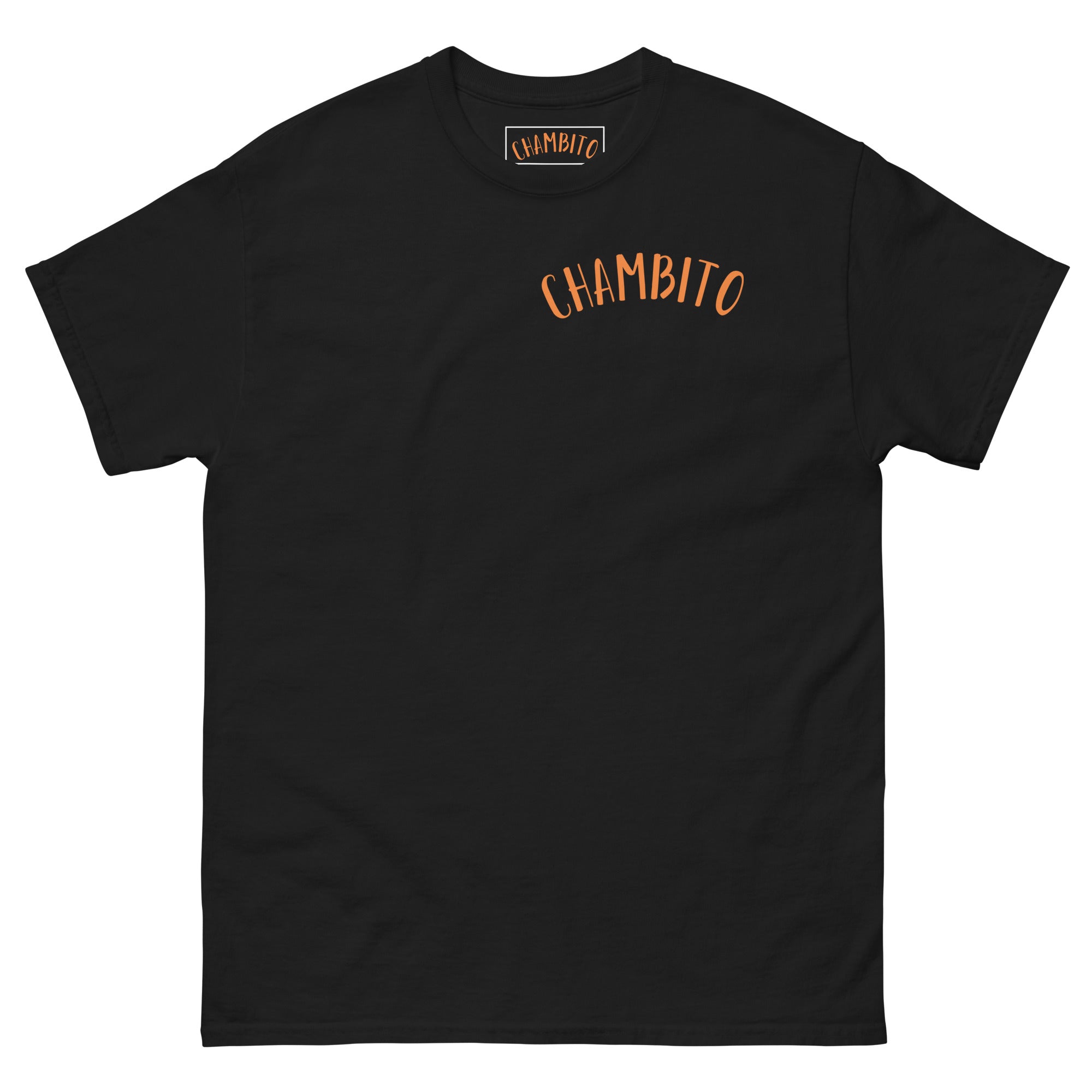 A black short-sleeve crewneck t-shirt with 'CHAMBITO' printed in orange arched text across the chest, and a matching orange and black brand label inside the collar.