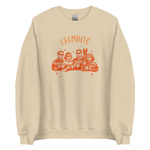 A beige crewneck sweatshirt featuring an orange graphic print of four people in striped sweaters holding mugs under the word 'CHAMBITO' in orange, displayed on a clean white background.