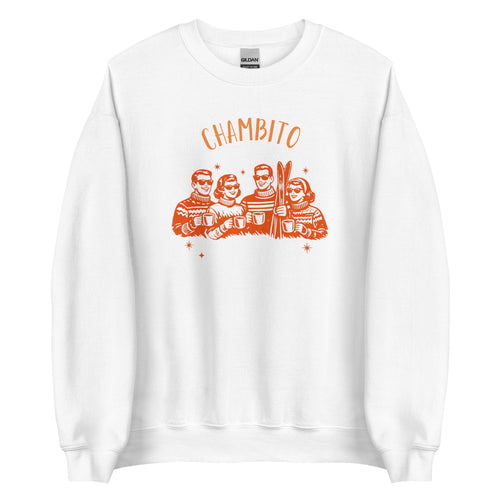 A white crewneck sweatshirt featuring an orange graphic print of four characters wearing sunglasses and holding mugs under the word 'CHAMBITO' in a retro font.
